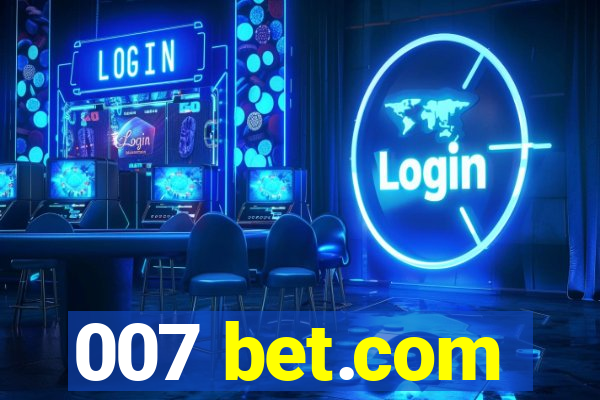 007 bet.com